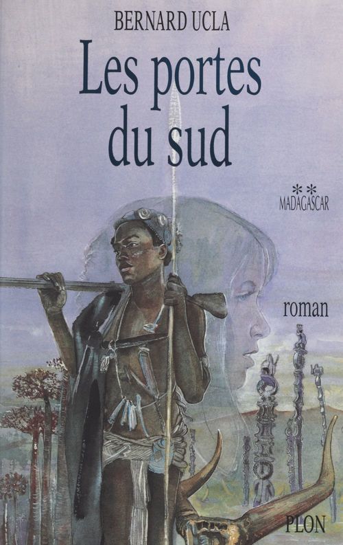 Couverture ebook de Madagascar (2). Les portes du sud, de Bernard Ucla