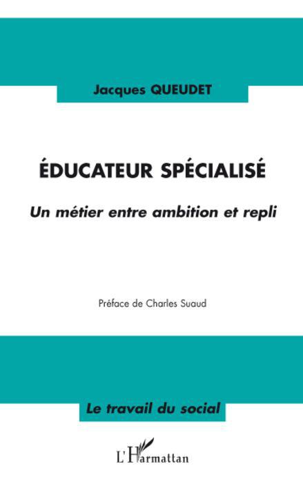 ebook cover of Educateur spécialisé, by Jacques Queudet