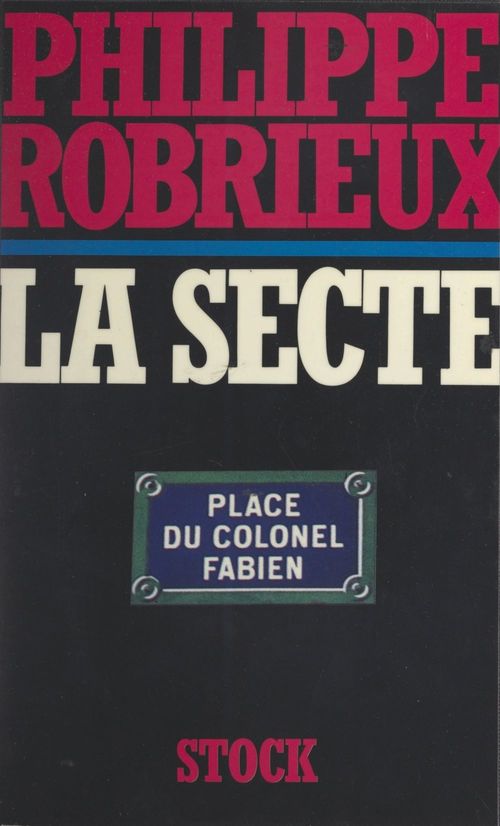 ebook cover of La secte, by Philippe Robrieux
