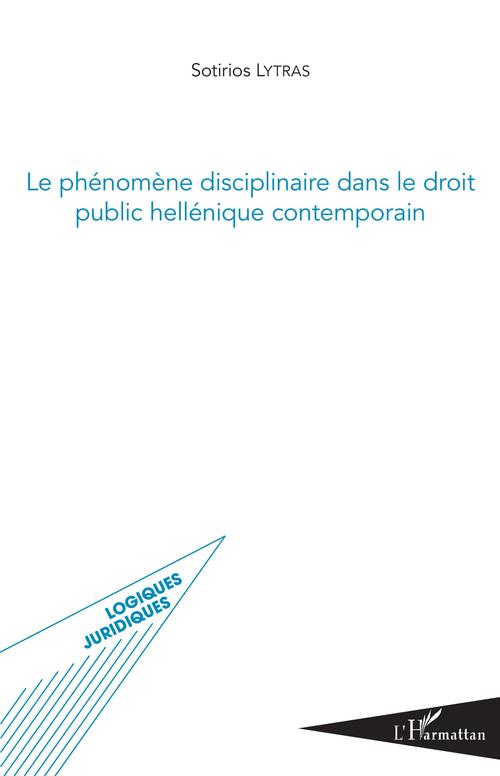 Couverture ebook de Phénomène disciplinaire dans le droit public hellénique contemporain, de Sotirios Lytras