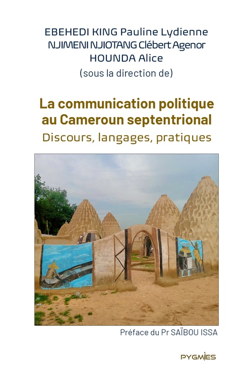 Couverture ebook de La communication politique au Cameroun septentrional, de Njimen Ebehedi King