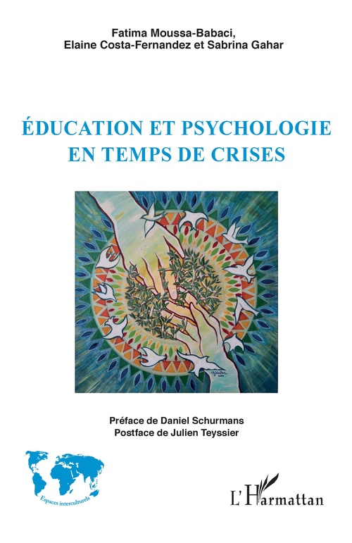 Couverture ebook de Education et psychologie en temps de crises, de Elaine Costa-Fernandez, Sabrina Gahar, Fatima Moussa-Babaci
