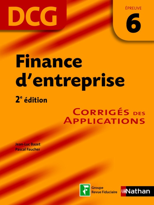 ebook cover of Finance d'entreprise - épreuve 6 - DCG corrigés Format : ePub 2 DCG, by Jean-Luc Bazet