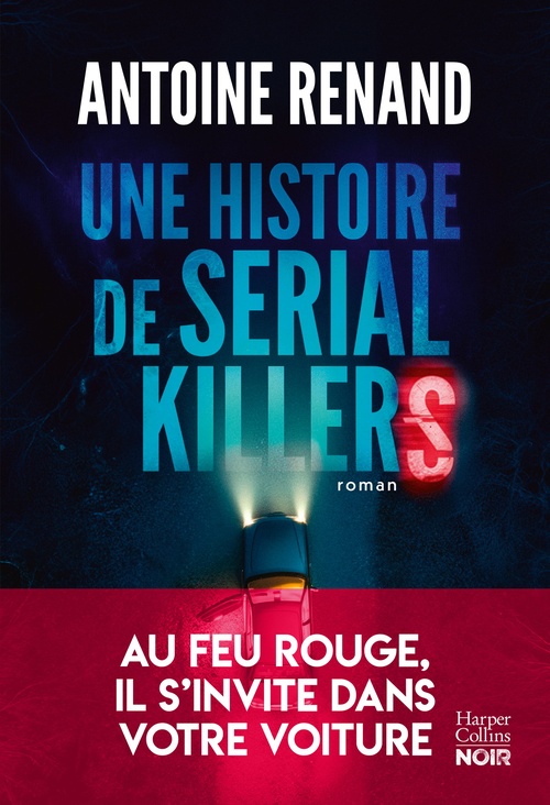 ebook cover of Une histoire de serial killers, by Antoine Renand