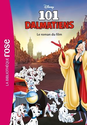 ebook cover of Bibliothèque Disney - Les 101 dalmatiens - Le roman du film, by Disney