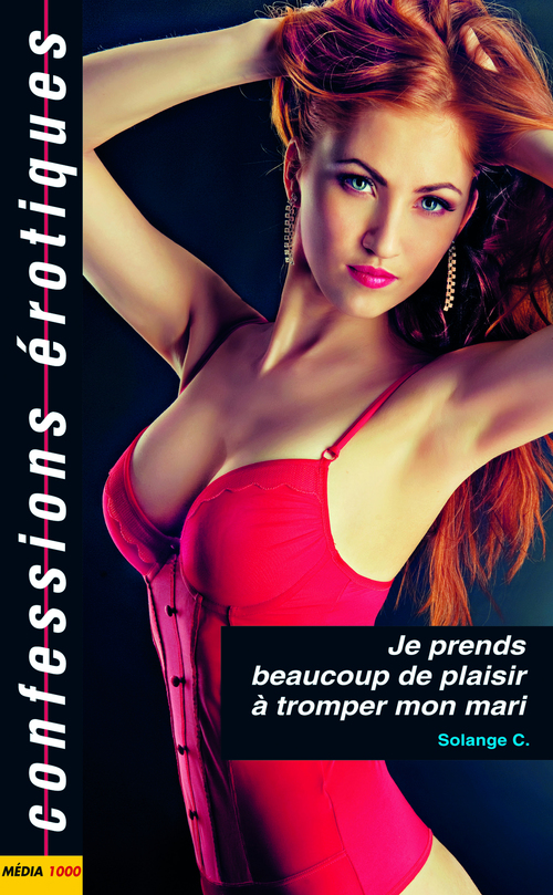 ebook cover of Je prends beaucoup de plaisir à tromper mon mari, by Solange C.