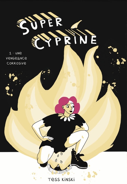 ebook cover of Super Cyprine - Une vengeance corrosive, by Tess Kinski