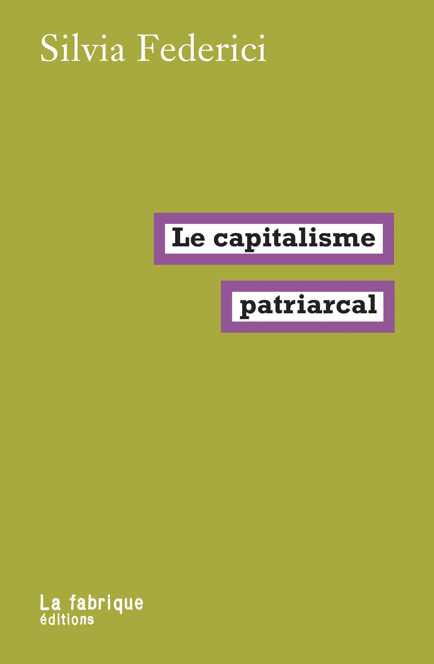 ebook cover of Le capitalisme patriarcal, by Silvia Federici