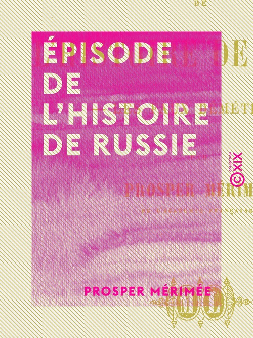 Couverture ebook de Épisode de l'histoire de Russie, de Prosper Merimee