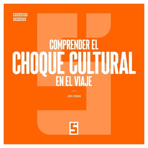 Couverture ebook de Comprender el choque cultural en el viaje, de Lewis Verdun