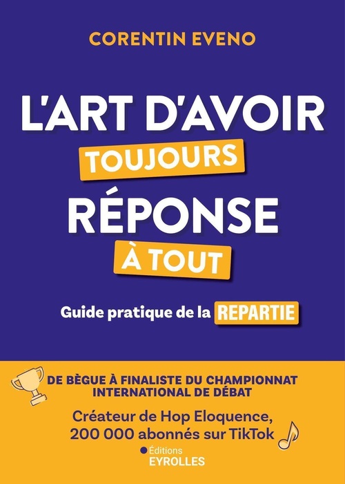 ebook cover of L'art d'avoir toujours réponse à tout, by Corentin Eveno