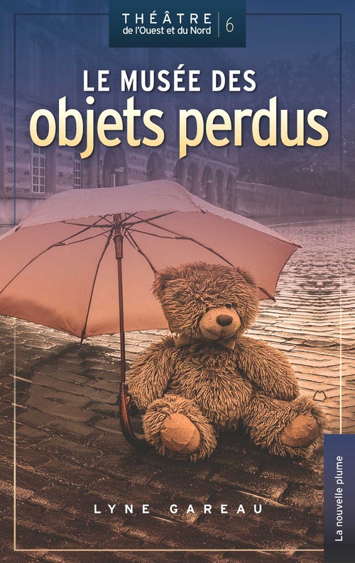 ebook cover of Le musée des objets perdus, by Lyne Gareau