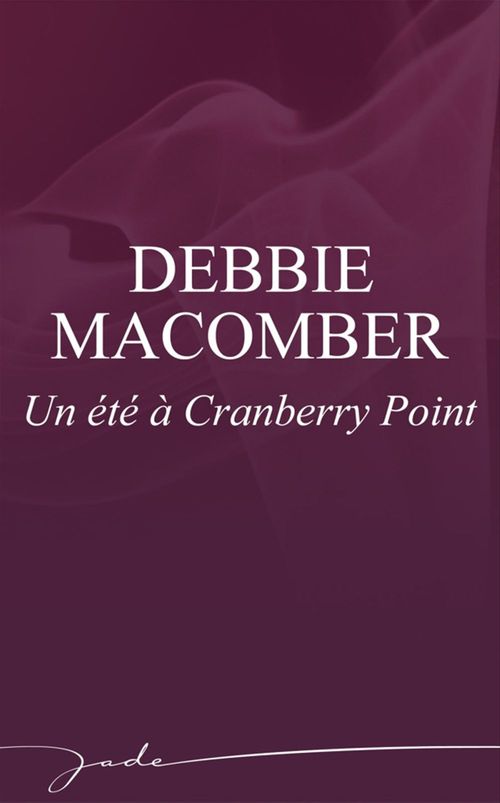 Couverture ebook de Un été à Cranberry Point, de Debbie Macomber