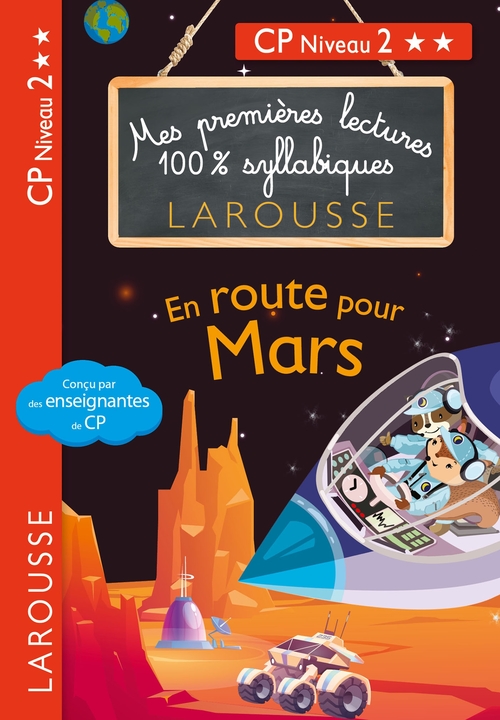 Couverture ebook de Premières lectures syllabiques - En route pour Mars (Niveau 2), de Hélène Heffner, Giulia Levallois