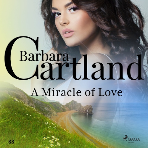 Couverture audiobook de A Miracle of Love (Barbara Cartland's Pink Collection 88), de Barbara Cartland