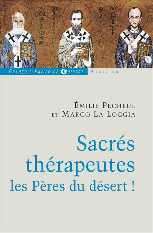 Couverture ebook de Sacrés thérapeutes, de Marco La loggia, Emilie Pécheul