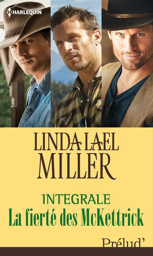Couverture ebook de La fierté des McKettrick : l'intégrale de la série, de Linda Lael Miller