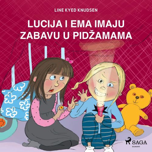 Couverture audiobook de Lucija i Ema imaju zabavu u pidzamama, de Line Kyed Knudsen