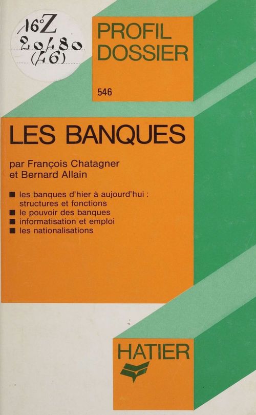 Couverture ebook de Les Banques, de Bernard Allain, Francois Chatagner