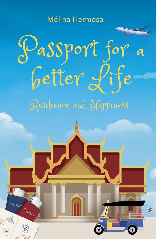 Couverture ebook de Passport for a better Life, de Melina Hermosa