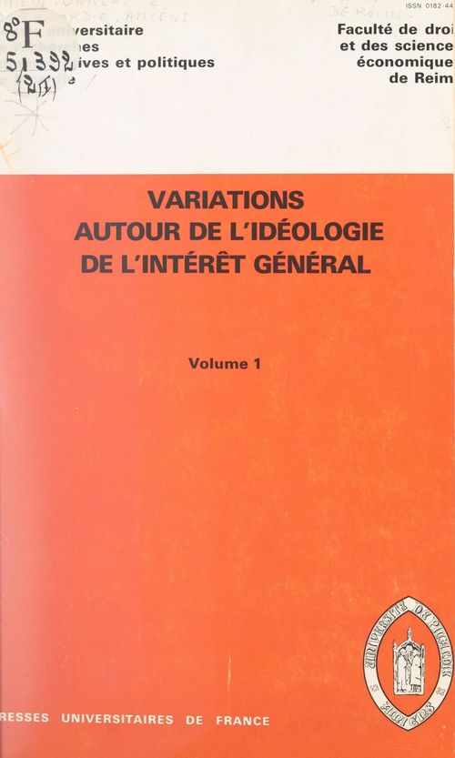 ebook cover of Variations autour de l'idéologie de l'intérêt général (1), by Gerard Calvi, Jean-Luc Barbier
