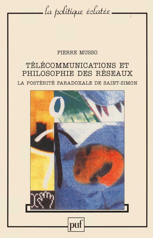 ebook cover of Télécommunications et philosophie des réseaux, by Pierre Musso