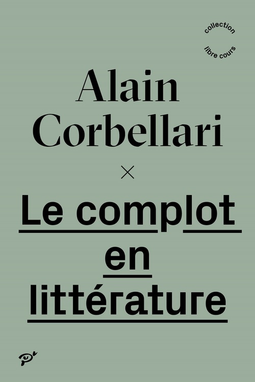 Couverture ebook de Le complot en littérature, de Alain Corbellari