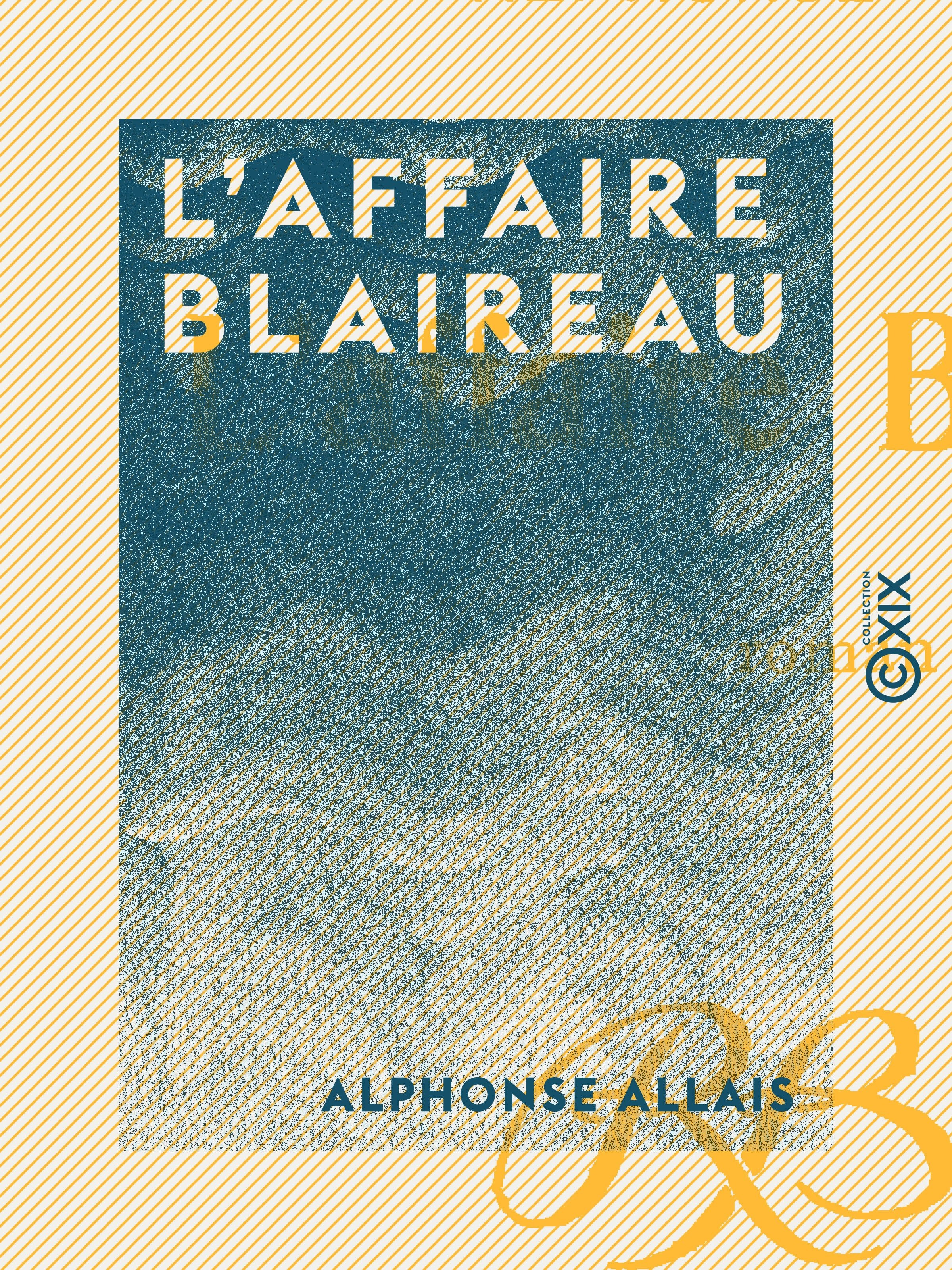 Couverture ebook de L'Affaire Blaireau, de Alphonse Allais