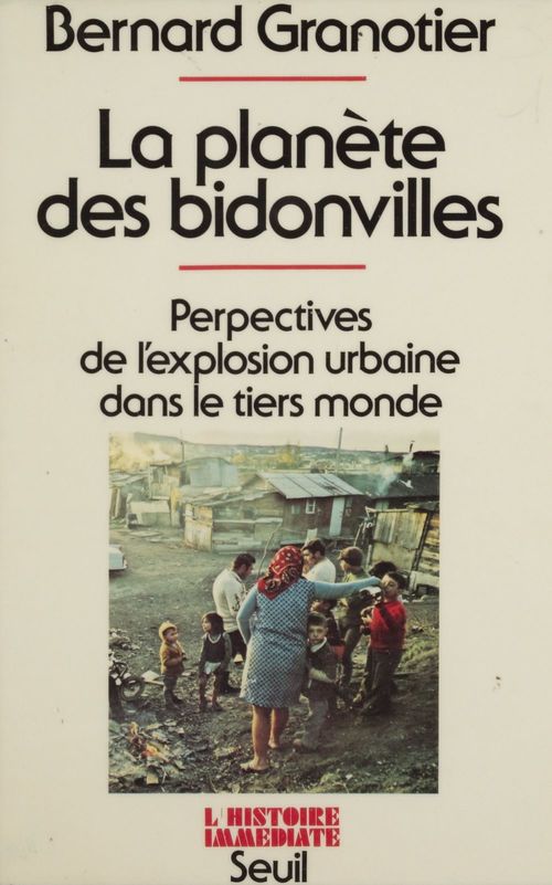 Couverture ebook de La Planète des bidonvilles, de Granotier Bernard