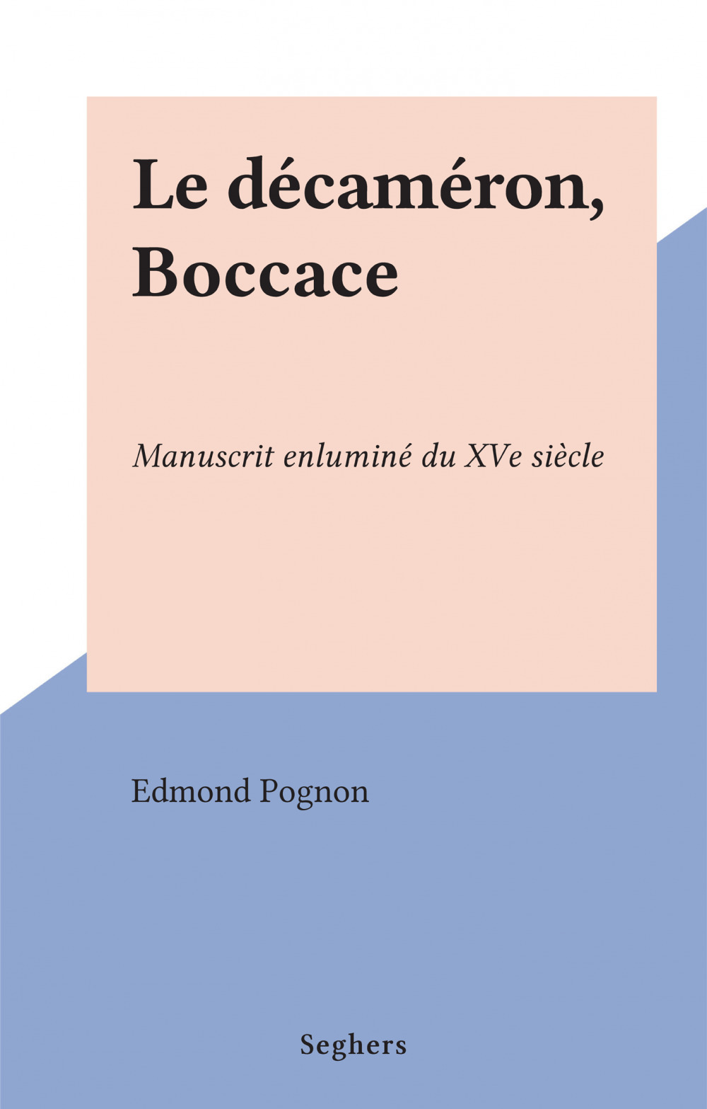 ebook cover of Le décaméron, Boccace, by Edmond Pognon