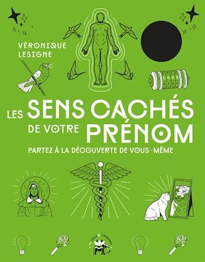 Couverture ebook de Les sens cachés de votre prénom, de Véronique Lesigne