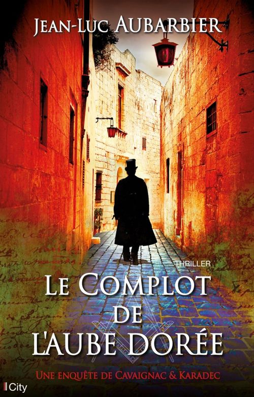 Couverture ebook de Le complot de l'aube dorée, de Jean-Luc Aubarbier