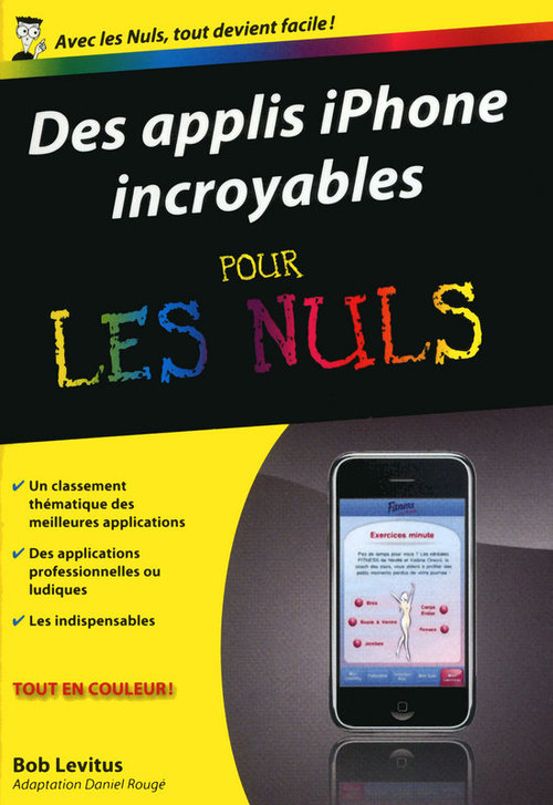 ebook cover of Des applis iPhone incroyables poche pour les nuls, by Levitus Bob