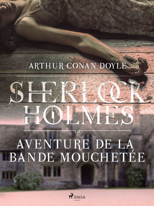 Couverture ebook de Aventure de la bande mouchetée, de Arthur Conan Doyle