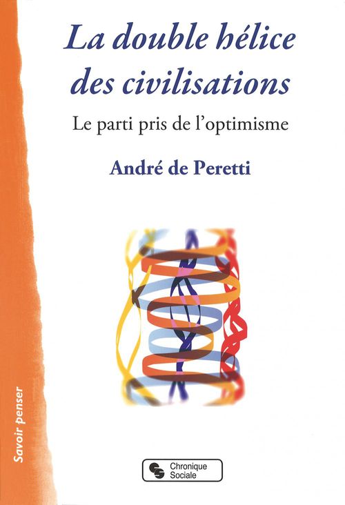 Couverture ebook de La double hélice des civilisations, de André de Peretti