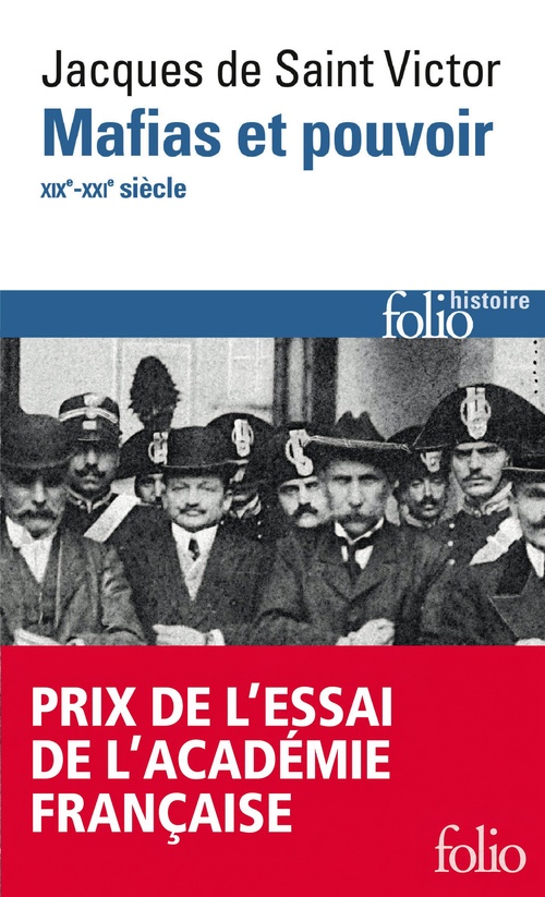 Couverture ebook de Mafias et pouvoir. XIXe - XXIe siècles, de Jacques de Saint Victor