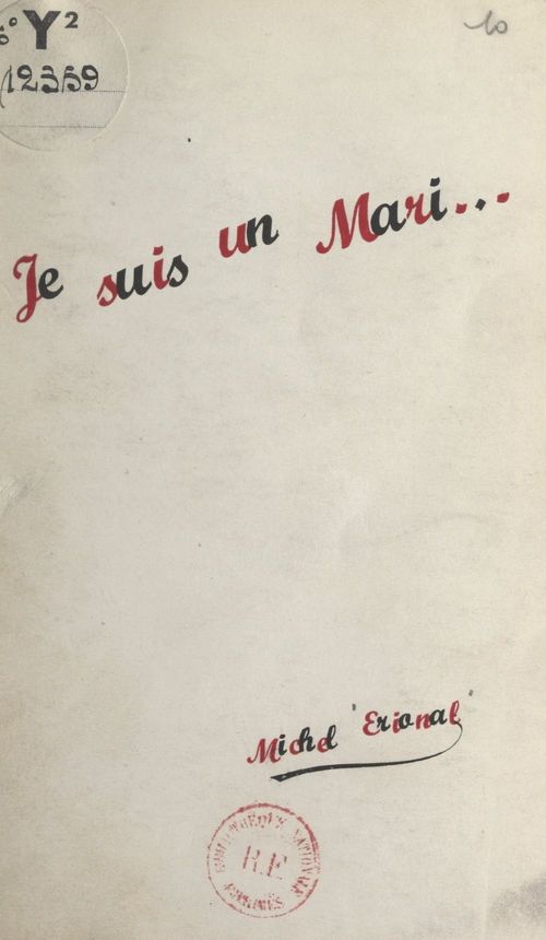 Couverture ebook de Je suis un mari, de Michel Erional