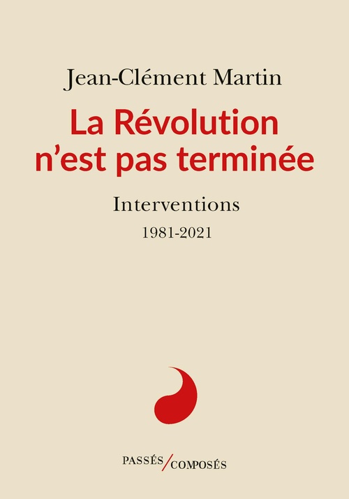 ebook cover of La Révolution n'est pas terminée, by Jean-Clément Martin