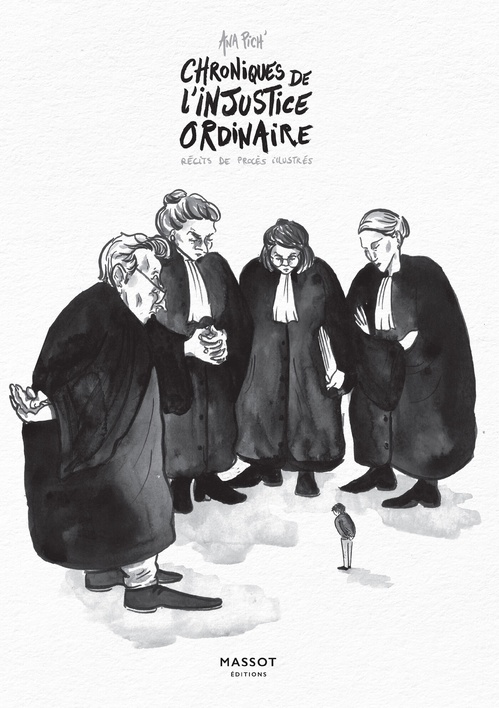 Couverture ebook de Chroniques de l'injustice ordinaire - Récits de procès illustrés, de Ana Pich