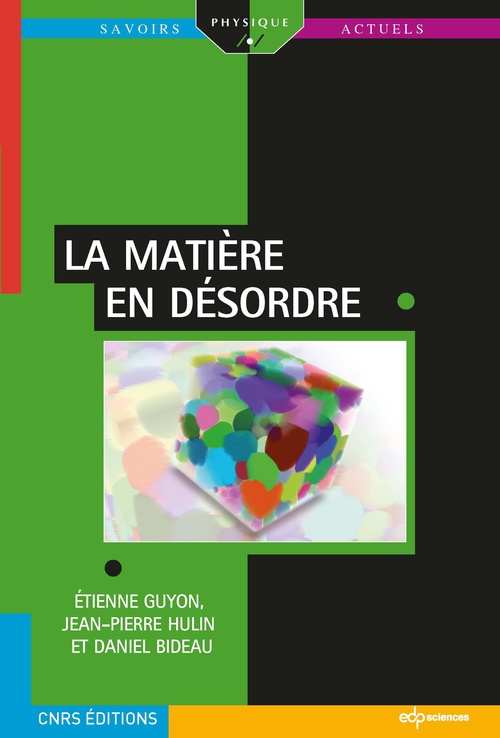 Couverture ebook de La matière en désordre, de Daniel Bideau, Etienne Guyon, Jean-Pierre Hulin