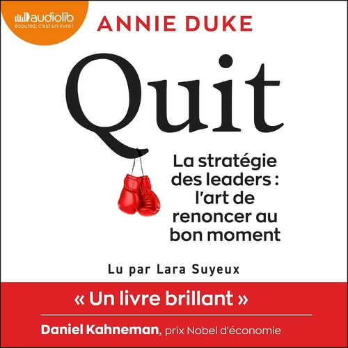 Couverture audiobook de Quit : la stratégie des leaders, de Annie Duke