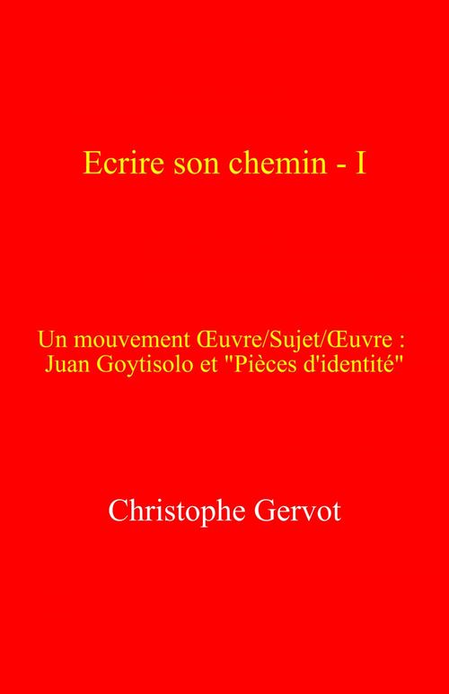 ebook cover of Écrire son chemin - I, by Christophe Gervot