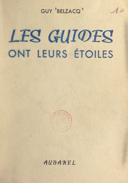 Couverture ebook de Les guides ont leurs étoiles, de Guy Belzacq