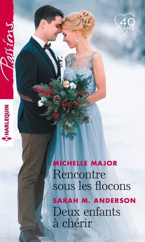 Couverture ebook de Rencontre sous les flocons - Deux enfants à chérir, de Sarah M. Anderson, Michelle Major