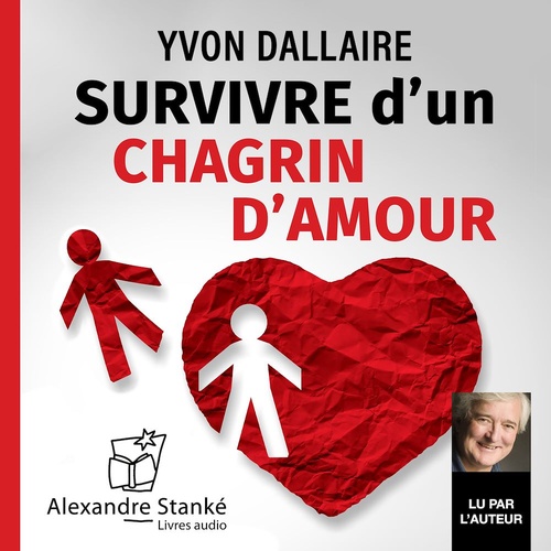 audiobook cover of Survivre d´un chagrin d´amour, by Yvon Dallaire