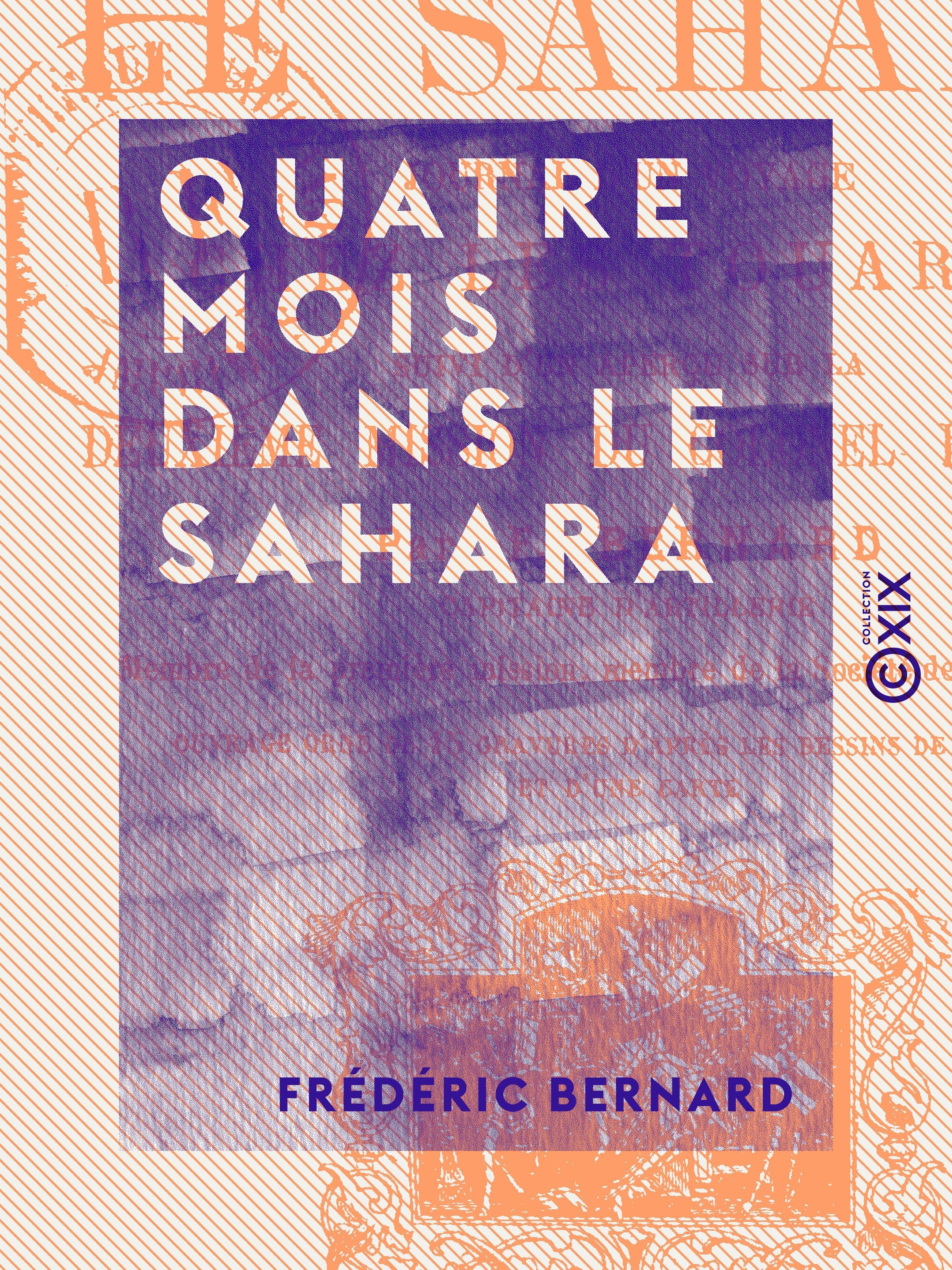 Couverture ebook de Quatre mois dans le Sahara - Journal d'un voyage chez les Touareg, de Frédéric Bernard