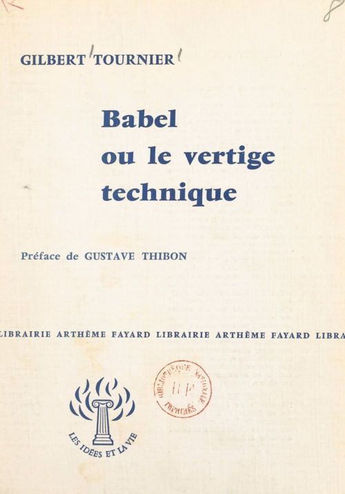 Couverture ebook de Babel ou le vertige technique, de Gilbert Tournier