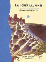 Couverture ebook de La forêt illuminée, de Gervais Mendo ze