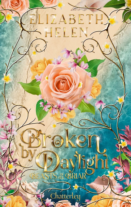 Couverture ebook de Beasts of the Briar - Tome 4 Broken by Daylight, de Elizabeth Helen