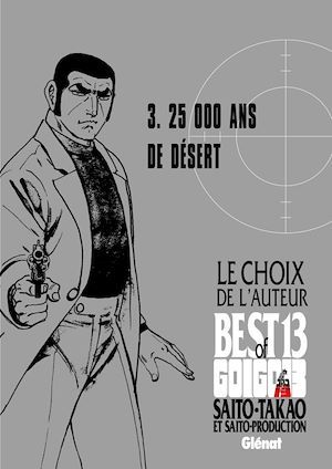Couverture ebook de Golgo 13 - Le choix de l'auteur - 25 000 ans de désert, de Takao Saito